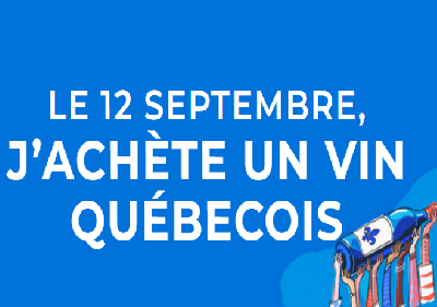 Le 12 septembre j'achète un vin québécois